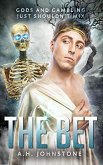The Bet (The Ferryman Saga, #1) (eBook, ePUB) The Bet (The Ferryman Saga, #1) (eBook, ePUB)
