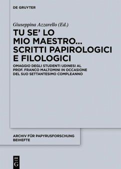 Cover Tu se' lo mio maestro... Scritti papirologici e filologici (eBook, ePUB)