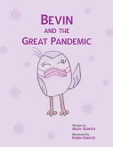 Bevin and the Great Pandemic (eBook, ePUB)