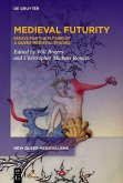 Medieval Futurity (eBook, PDF)