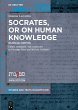 Socrates, or on Human Knowledge (eBook,... - Bild 1