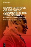 Kant's >Critique of Aesthetic Judgment< in the 20th Century (eBook, PDF)