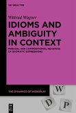 Idioms and Ambiguity in Context (eBook, ePUB)