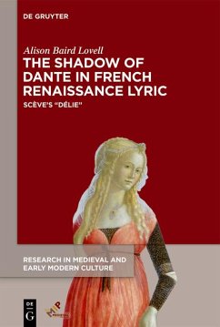 The Shadow of Dante in French Renaissance Lyric (eBook, PDF) - Lovell, Alison Baird