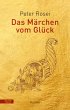 Das Märchen vom Glück - Bild 1