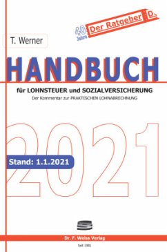 Handbuch für Lohnsteuer und Sozialversicherung 2021 - Werner, Thomas