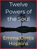 Twelve Powers of the Soul (eBook, ePUB)