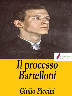 Il processo Bartelloni (eBook, ePUB) - Piccini, Giulio