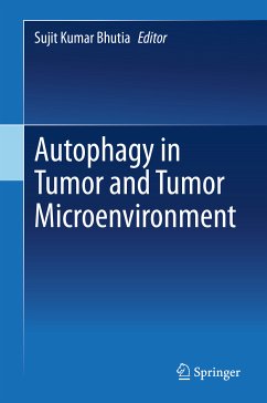 Autophagy in tumor and tumor microenvironment (eBook, PDF)