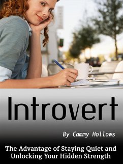 Introvert (eBook, ePUB) - Hollows, Cammy Introvert (eBook, ePUB) - Hollows, Cammy
