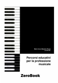 Percorsi educativi per la professione musicale (eBook, ePUB) - Corsi, Mario; Stefano Russo, Massimo