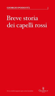 Breve storia dei capelli rossi (eBook, ePUB) - Podestà, Giorgio
