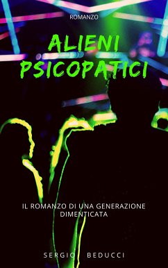 Alieni psicopatici (eBook, ePUB) - Beducci, Sergio