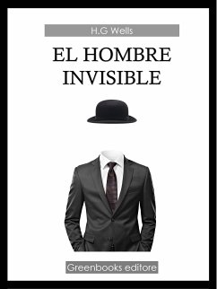 El hombre invisible (eBook, ePUB) - Wells, H.G