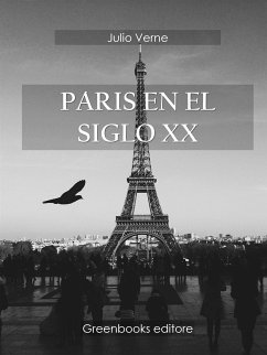 Paris en el siglo XX (eBook, ePUB) - Verne, Julio