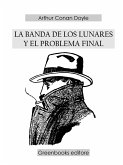 La banda de los lunares y el problema final (eBook, ePUB)