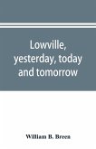 Lowville, yesterday, today and tomorrow