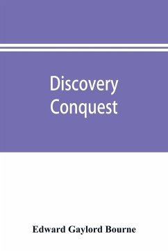Discovery, conquest, and early history of the Philippine Islands - Gaylord Bourne, Edward
