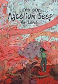 Mycelium Seep 3