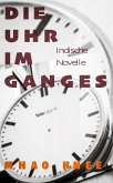 Die Uhr im Ganges (eBook, ePUB) Die Uhr im Ganges (eBook, ePUB)