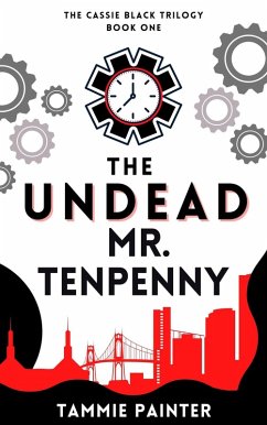 The Undead Mr. Tenpenny (The Cassie Black Trilogy, #1) (eBook, ePUB) - Painter, Tammie