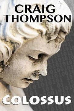 Colossus (eBook, ePUB) - Thompson, Craig