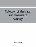 Collection of mediaeval and renaissance paintings, Fogg Art Museum, Harvard University