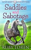 Saddles and Sabotage (Hayley Argent Horse Mysteries, #1) (eBook, ePUB)