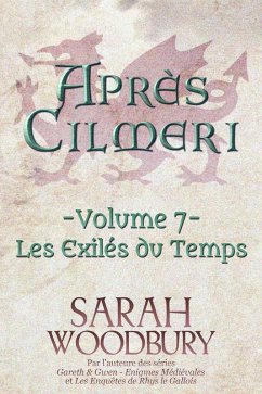 Cover Les Exilés du Temps (Après Cilmeri, #7) (eBook, ePUB)
