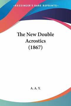 The New Double Acrostics (1867) - A. A. Y.