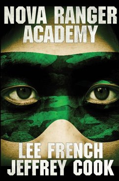 Nova Ranger Academy - French, Lee; Cook, Jeffrey
