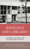 Ideology and Libraries (eBook, ePUB) Ideology and Libraries (eBook, ePUB)