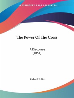 The Power Of The Cross - Fuller, Richard