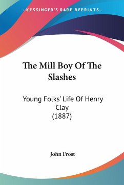 The Mill Boy Of The Slashes - Frost, John