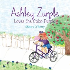 Ashley Zurple Loves the Color Purple - O'Berry, Sherry