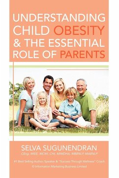 Understanding Child Obesity & The Essential Role of Parents - Sugunendran, Selva
