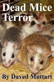 Dead Mice Terror (eBook, ePUB) Dead Mice Terror (eBook, ePUB)