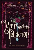 The War and the Petrichor (The Chalam Færytales, #5) (eBook, ePUB)