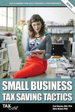 Small Business Tax Saving Tactics 2020/21 - Bayley, Carl; Braun, Nick