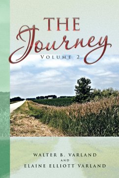 The Journey Volume 2 - Varland, Walter B.; Varland, Elaine Elliott