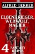 Elbenkrieger, Werwolf, Magier: Vier... - Bild 1