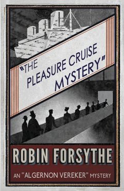 The Pleasure Cruise Mystery - Forsythe, Robin