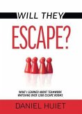 Will They Escape? (eBook, ePUB)