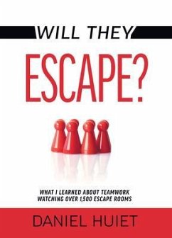 Will They Escape? (eBook, ePUB) - Huiet, Daniel