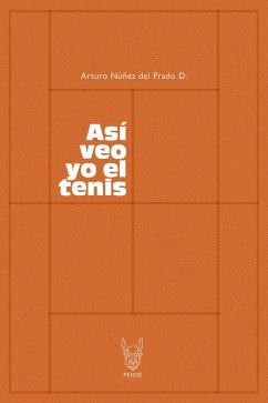 Cover Así veo yo el tenis (eBook, ePUB)