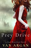 Prey Drive (eBook, ePUB)