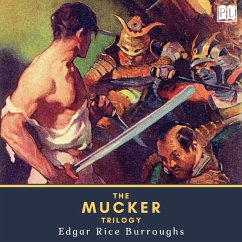 The Mucker Trilogy (MP3-Download) - Burroughs, Edgar Rice