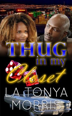 Thug In My Closet (eBook, ePUB) - Morris, La Tonya