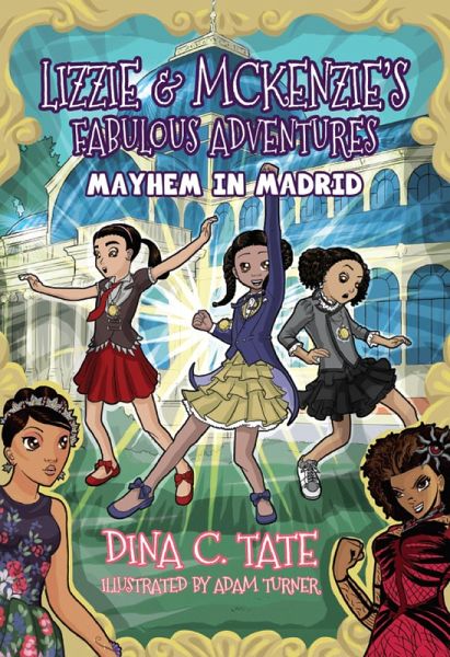 Lizzie & McKenzie's Fabulous Adventures (eBook, ePUB)