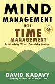 Mind Management, Not Time Management (eBook, ePUB)